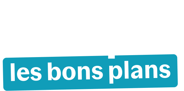 On multiplie les bons plans